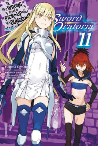 Carte Is It Wrong to Try to Pick Up Girls in a Dungeon? Sword Oratoria, Vol. 11 (light novel) Fujino Omori