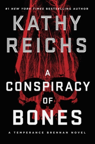 Knjiga Conspiracy of Bones Kathy Reichs