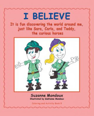 Buch I Believe Suzanne Mondoux