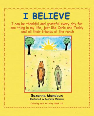 Buch I Believe Suzanne Mondoux