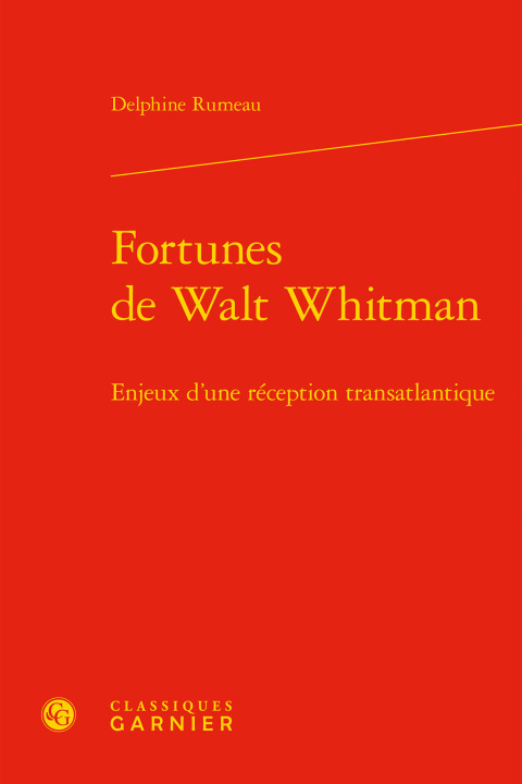 Książka Fortunes de Walt Whitman: Enjeux d'Une Reception Transatlantique Delphine Rumeau