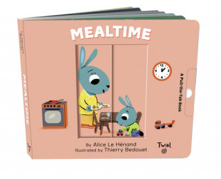 Könyv Pull and Play Books: Mealtime Alice Le Henand