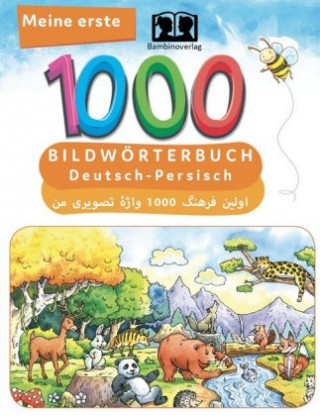 Carte Meine ersten 1000 Wörter Bildwörterbuch Deutsch-Persisch Bambino Verlag