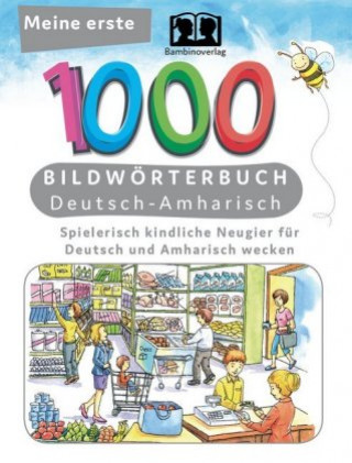 Carte Meine ersten 1000 Wörter Bildwörterbuch Deutsch-Amharisch 