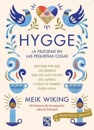 Kniha Hygge. La Felicidad En Las Peque?as Cosas Meik Wiking