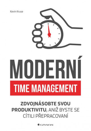Kniha Moderní time management Kevin Cruse