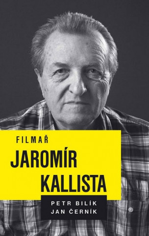 Book Filmař Jaromír Kallista Petr Bilík