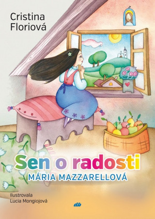 Книга Sen o radosti Cristina Floriová