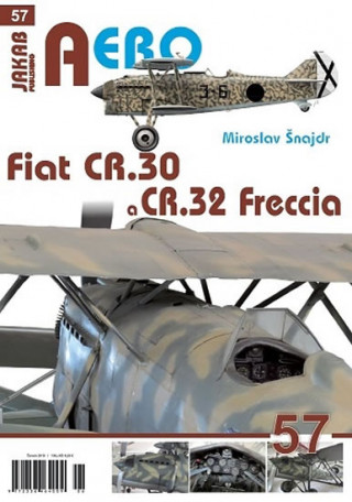 Книга Fiat CR.30 a CR.32 Freccia Miroslav Šnajdr
