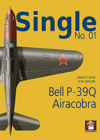 Książka Single No. 01: Bell P-39Q Airacobra Dariusz Karnas