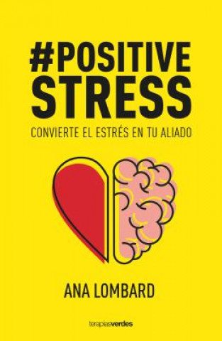 Buch Positivestress Ana Ma Lombard