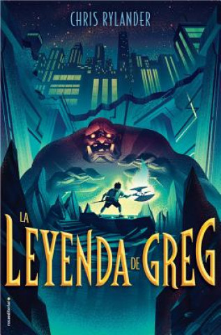 Книга La Leyenda de Greg / The Legend of Greg Chris Rylander