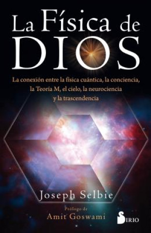 Kniha Fisica de Dios Joseph Selbie