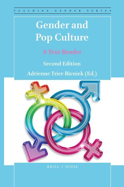 Knjiga Gender and Pop Culture: A Text-Reader (Second Edition) Adrienne Trier-Bieniek