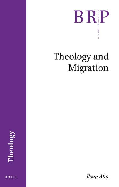 Libro Theology and Migration Ilsup Ahn
