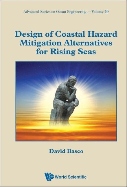 Kniha Design Of Coastal Hazard Mitigation Alternatives For Rising Seas David Basco