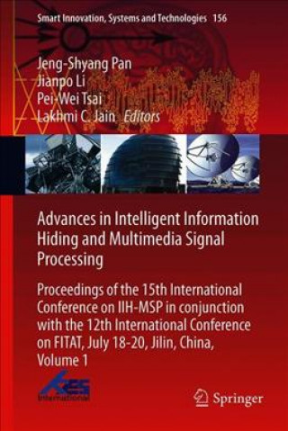 Книга Advances in Intelligent Information Hiding and Multimedia Signal Processing Jeng-Shyang Pan