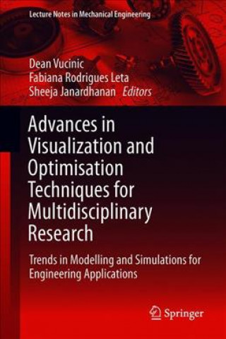 Carte Advances in Visualization and Optimization Techniques for Multidisciplinary Research Dean Vucinic