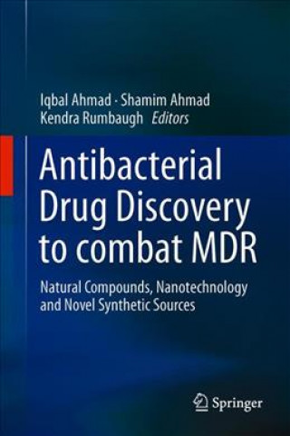 Könyv Antibacterial Drug Discovery to Combat MDR Iqbal Ahmad