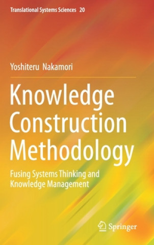 Książka Knowledge Construction Methodology Yoshiteru Nakamori