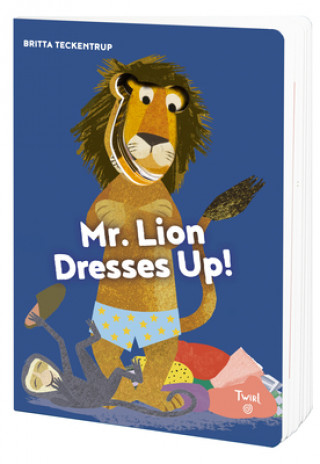 Carte Mr. Lion Dresses Up! Britta Teckentrup
