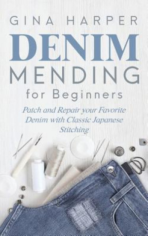 Book Denim Mending for Beginners Gina Harper