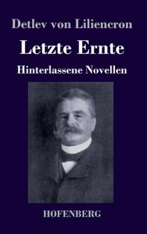 Książka Letzte Ernte Detlev Von Liliencron