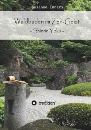 Buch Waldbaden im Zen-Geist Susanne Enners