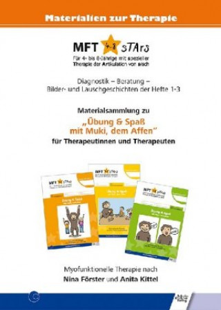 Könyv MFT 4-8 sTArs - Materialsammlung zu "Übung & Spaß mit Muki, dem Affen" für Therapeutinnen und Therapeuten Nina T. Förster
