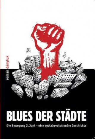 Knjiga Blues der Städte Roman Danyluk