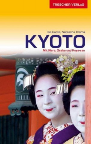 Buch Reiseführer Kyoto Isa Ducke