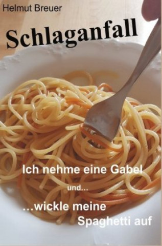 Boek Schlaganfall Helmut Breuer