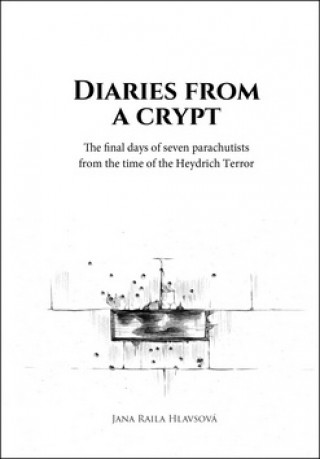 Книга Diaries from a crypt Jana Raila Hlavsová