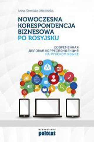 Kniha Nowoczesna korespondencja biznesowa po rosyjsku Strmiska-Mietlińska Anna