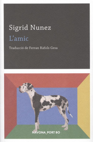 Kniha L'AMIC SIGRID NUNEZ