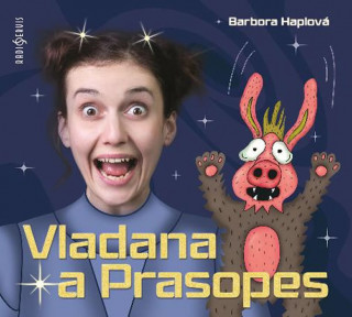 Аудио Vladana a Prasopes Barbora Haplová