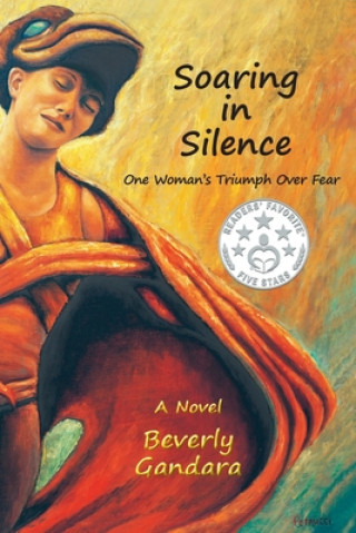 Könyv Soaring in Silence Beverly Gandara
