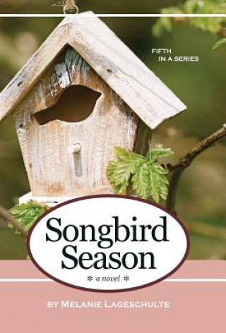 Könyv Songbird Season Melanie Lageschulte