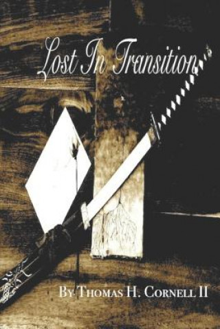 Boek Lost in Transition Thomas Herman Cornell II