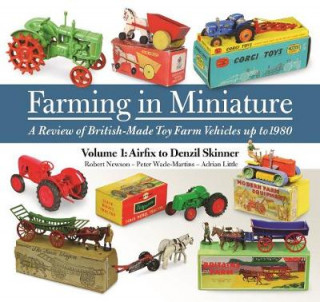 Kniha Farming in Miniature: Volume 1 Robert Newson