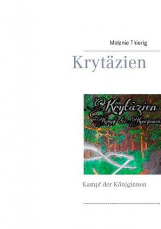 Книга Krytäzien Melanie Thierig