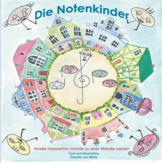 Knjiga Die Notenkinder Daniela von Melle