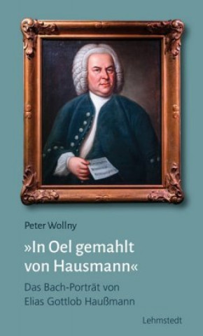 Kniha In Oel gemahlt von Hausmann Peter Wollny