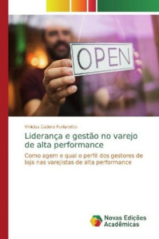 Knjiga Liderança e gest?o no varejo de alta performance Vinicius Cadore Furlanetto