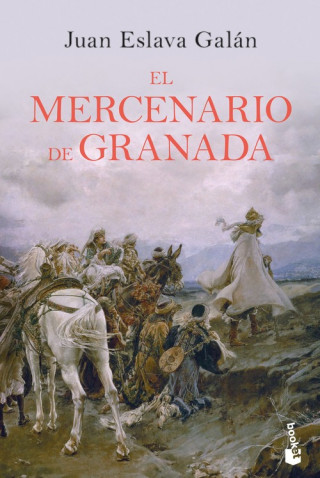 Książka EL MERCENARIO DE GRANADA JUAN ESLAVA GALAN