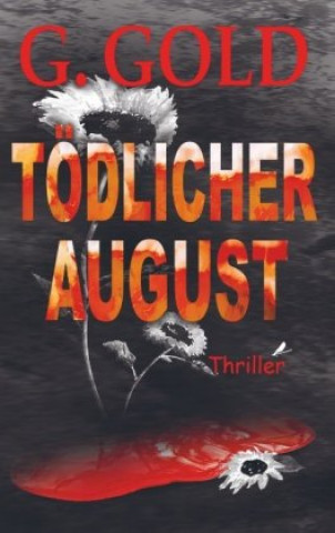 Книга Tödlicher August G. Gold