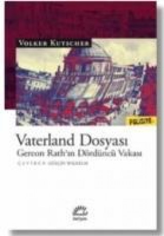Carte Vaterland Dosyasi Volker Kutscher