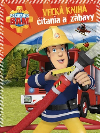 Kniha Požiarnik Sam Veľká kniha čítania a zábavy 