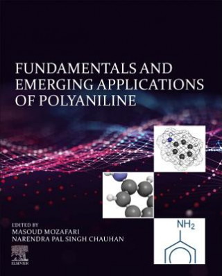 Carte Fundamentals and Emerging Applications of Polyaniline Masoud Mozafari