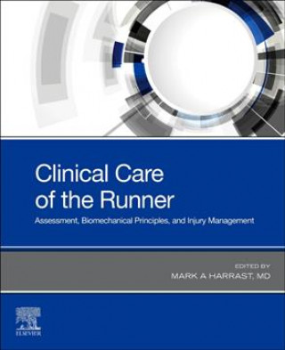 Książka CLINICAL CARE OF THE RUNNER Mark Harrast